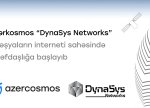 Azərkosmos “DynaSys Networks” ilə “Əşyaların interneti” sahəsində tərəfdaşlığa başlayıb