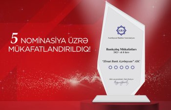 Ziraat Bank Azərbaycan ABA tərəfindən 5 nominasiya üzrə mükafatlandırılıb