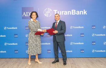 TuranBank-la Asiya İnkişaf Bankı arasında ticarət maliyyələşdirilməsi üzrə saziş imzalandı