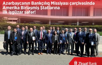 Ziraat Bank Azərbaycan ölkəmizin bankçılıq missiyasının ABŞ-yə ilk geniş işgüzar səfərində iştirak edib