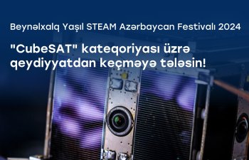 "Azərkosmos" və "STEAM Azerbaijan" tərəfindən keçiriləcək "CubeSAT" kateqoriyası üzrə müsabiqə elan edilib