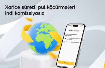 Çevik və təhlükəsiz xaricə köçürmələr, indi həm də komissiyasız!