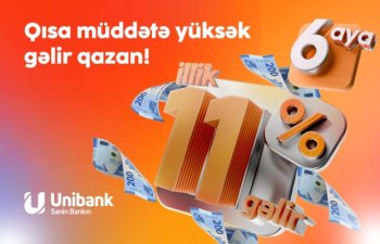 Unibank-a əmanət qoy, qısa müddətə yüksək gəlir qazan!