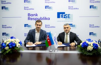 Bank Respublika və EFSE sahibkarlığın dəstəklənməsi üçün irihəcmli kredit sazişi bağladı