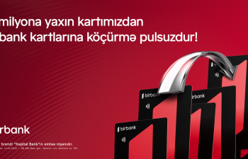10 milyona yaxın kartımızdan Birbank kartılarına köçürmələr limitsiz və komissiyasızdır