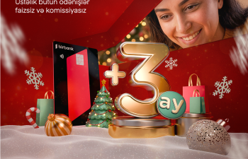 Birbank-da əlavə 3 ay taksitlə bayramı dolu-dolu yaşayın
