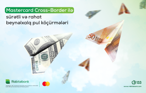 Rabitəbank
“Mastercard Cross-Border” xidmətinə qoşuldu