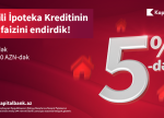 Arzuladığınız evi Kapital Bank-la alın