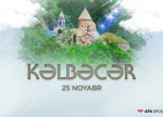 Kəlbəcərin işğaldan azad edilməsinin ildönümüdür