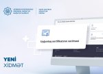 “AzInTelecom”a məxsus “Uyğunluq sertifikatının verilməsi” xidməti rəqəmsallaşdırıldı
