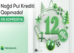 Rabitəbankda 12%-dən başlayan Nağd Pul krediti kampaniyası davam edir!