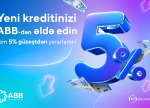 ABB-dən yeni kreditinizi tam 5% güzəştlə əldə edin!