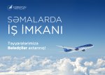 AZAL “Təyyarə Bələdçisi” vəzifəsi üzrə işçi axtarışına başlayır