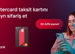 Birbank kartları ilə 200 AZN xərcləyin və 30 AZN qazanın