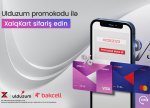 Xalq Bank və “Bakcell”dən yeni kampaniya!