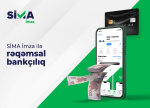 “SİMA İmza” ilə xidmətlərini rəqəmsallaşdıran banklar müştərilərə daha çevik xidmət göstərir