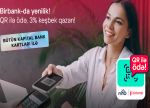 Birbank-ın yeni QR-kodla ödəniş üsulu 3% keşbek qazandırır