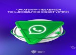 ETX “WhatsApp” hesabının təhlükəsizliyi ilə bağlı məlumat yayıb - FOTO