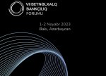 Bakıda VII Beynəlxalq Bankçılıq Forumu keçiriləcək