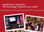 Kapital Bank-ın dəstəyi ilə “My Technology” layihəsinə start verildi