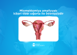 Miomektomiya əməliyyatı icbari tibbi sığorta təminatına daxildir