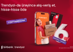 Birbank taksit kartlarıilə sərfəli alış-veriş imkanı davam edir!