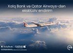 Xalq Bank və
Qatar Airways-dən eksklüziv kampaniya davam edir