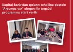 Kapital Bank-dan qızların təhsilinə dəstək:“Arzumuz var”sloqanı ilə təqaüd proqramına start verilir