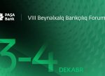 “PAŞA Bank”VIII Beynəlxalq Bankçılıq Forumunun tərəfdaşıdır