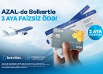 Bolkart-la AZAL-da 3 aya FAİZSİZ ödəmə imkanı