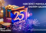Bank Respublika “2025-ci il üçün 25% endirim” kampaniyasına start verdi