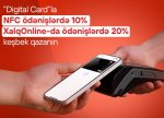 Xalq Bank-dan Digital Card-la əməliyyatlara 20%-dək keşbek!