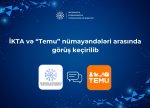 İKTA və “Temu” nümayəndələri arasında görüş keçirilib