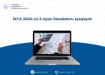 İKTA 2024-cü il üçün hesabatını açıqlayıb