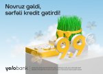 Yelo Bank-dan nağd pul kreditinə bahar endirimi