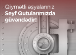 Ziraat Bank Azərbaycan “Seyf qutuları” xidmətinin əhatə dairəsini genişləndirir