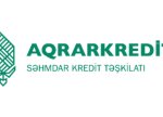 Kənd təsərrüfatı və mikrobiznes üçün sərfəli kreditlər – “Aqrarkredit”