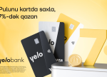 Yelo kart-dakı vəsaiti illik 7%-dək gəlir ilə artır!