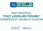 Bakıda Avropa və MDB Poçt Liderlərinin I Forumu keçiriləcək