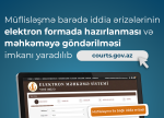 Müflisləşmə barədə iddia ərizələrinin elektron formada hazırlanması və məhkəməyə göndərilməsi imkanı yaradılıb