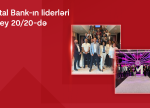 Kapital Bank liderləri Money 20/20 Europe forumunda və beynəlxalq təcrübə mübadiləsində iştirak etdilər