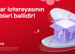 Birbank Bahar lotereyasının qalibləri bəlli oldu
