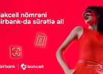 Birbank-da “Birinci” tarifinə qoşul, bonuslar qazan!