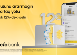 Əmanətini Yelo Bank-a etibar et, illik 12%-dək gəlir qazan