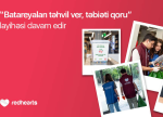 “Batareyaları təhvil ver, təbiəti qoru” layihəsi çərçivəsində 96 kq işlənmiş batareya toplanaraq təhvil verilib
