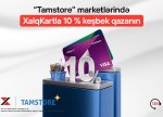 XalqKart ilə “Tamstore” supermarketlər şəbəkəsində 10 % keşbek/petrol!