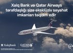 Xalq Bank və Qatar Airways əməkdaşlığı müştərilərə xüsusi fürsətlər təqdim edir