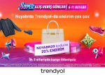 Trendyol ilin ən böyük endirim kampaniyasına başlayır: NOYABR20 koduna 20% endirim