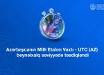 Azərbaycanın Milli Etalon Vaxtı - UTC (AZ) beynəlxalq səviyyədə təsdiqləndi