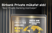 Birbank Private beynəlxalq “International Investor” nəşri tərəfindən “Best Private Banking Azerbaijan” mükafatına layiq görüldü